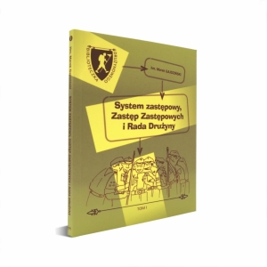 System zastepowy Zastep zastepowych i Rada drużyny hm AUTOR Marek Gajdziński książka harcerska wydawnictwo ZHR do kupienia w skłądnicy harcerskiej zhr siedem gór.jpg