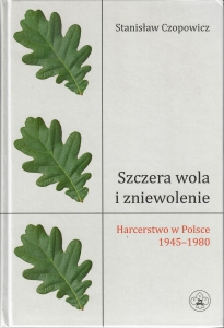 Szczera wola i zniewolenie - przód - got.jpg