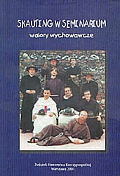 Skauting w seminarium - walory wychowawcze